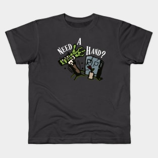 Need a Hand in white lettering Kids T-Shirt